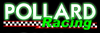 The Official Brad Pollard Racing Site: A legendary racing name lives on!